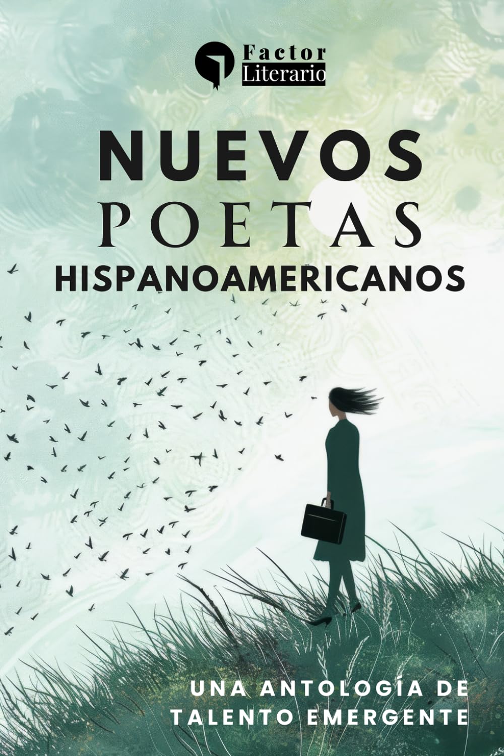 Libro: Nuevos poetas hispanoamericanos: Una antología de talento emergente