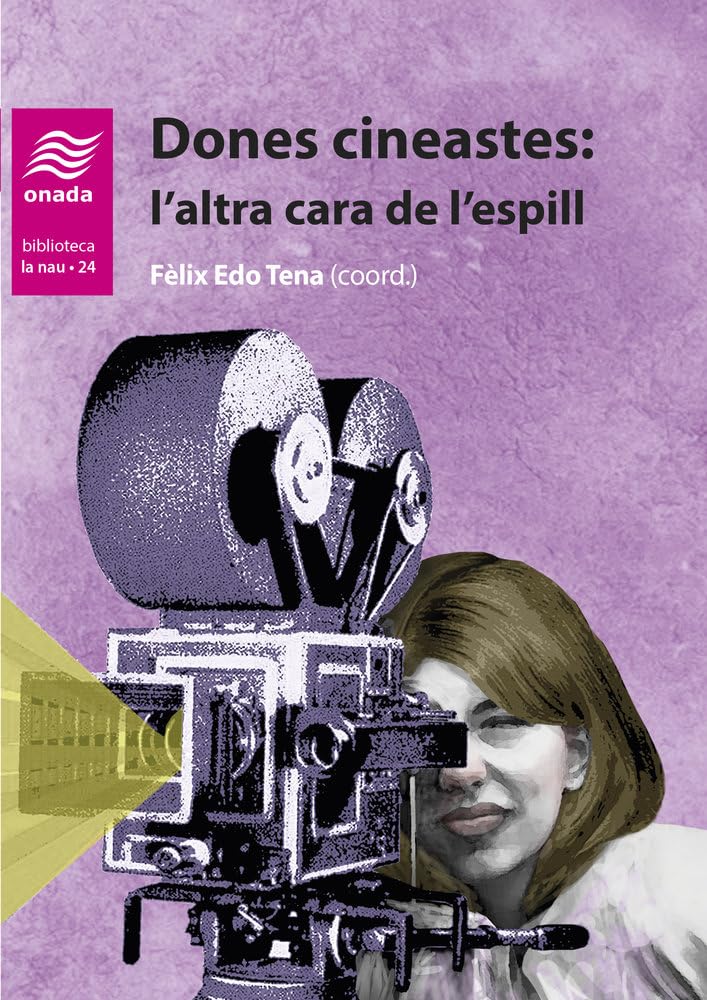 Libro: Dones cineastes: l’altra cara de l’espill: 24 (La Nau)