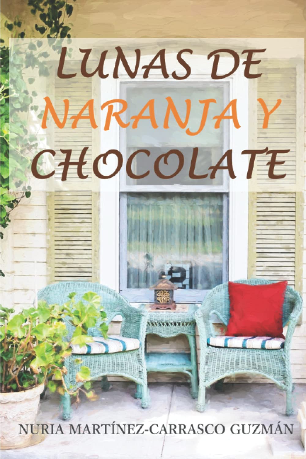 Libro: Lunas de naranja y chocolate (Albanchez) (Spanish Edition)