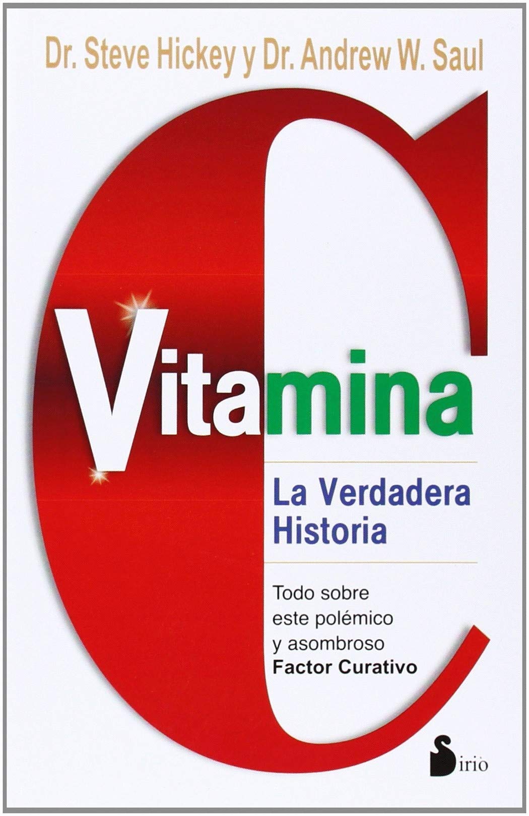 Libro: VITAMINA C: LA VERDADERA HISTORIA (2014)