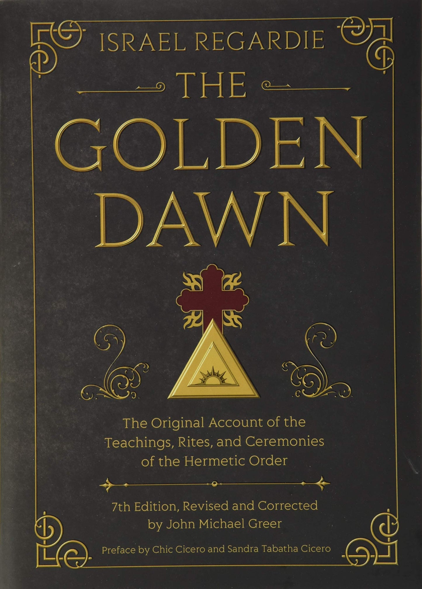 Libro: The Golden Dawn: The Original Account of the Teachings, Rites, and Ceremonies of the Hermetic Order