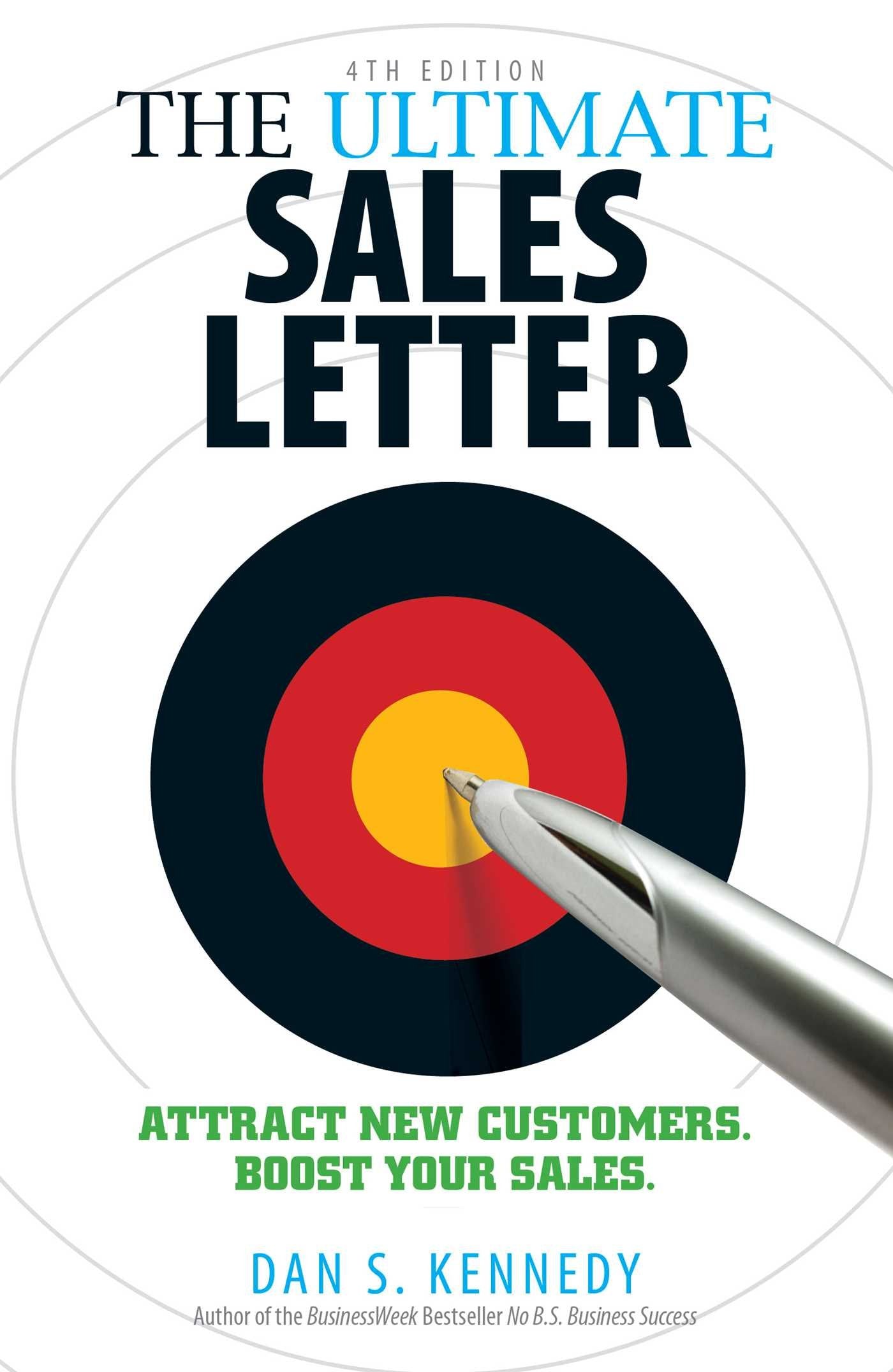 Libro: The Ultimate Sales Letter, 4th Edition: Attract New Customers. Boost your Sales.