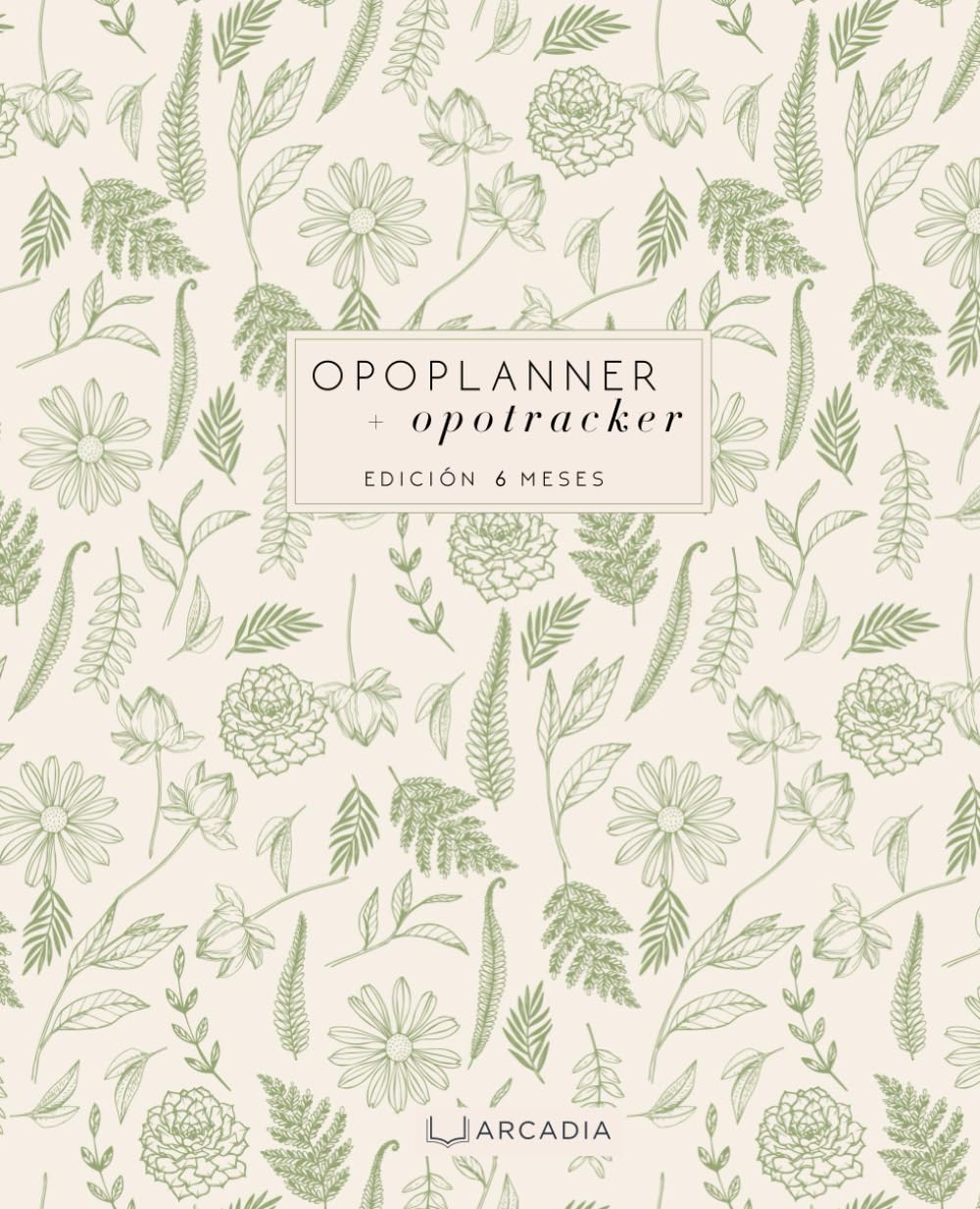 Libro: OpoPlanner + OpoTracker: Planificador Definitivo de Oposiciones | Estudio y Organización 6 meses | Agenda Perpetua con Trackers - Simulacros de ... y Diarios: Tapa blanda, Botanic Green