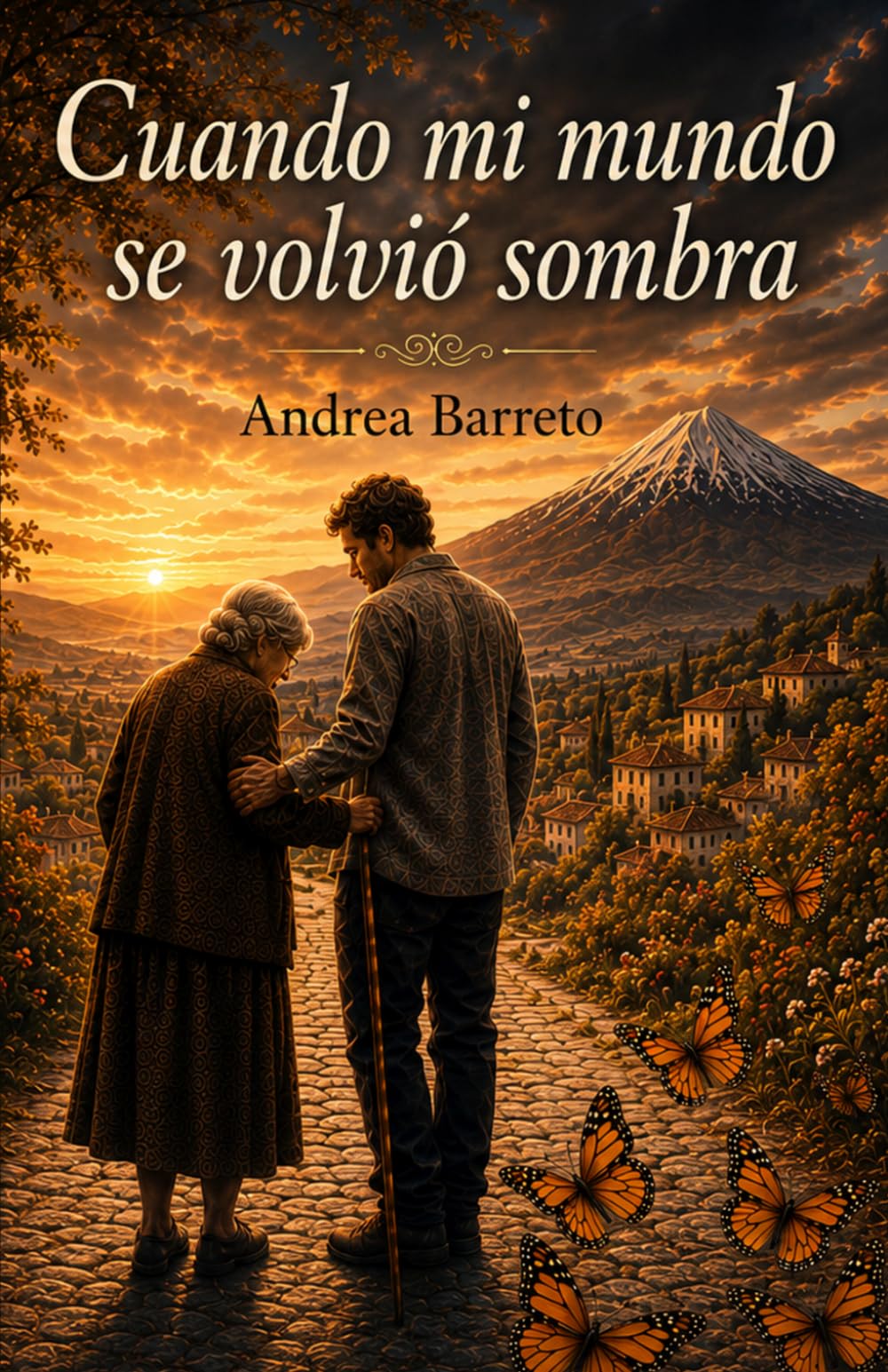 Cuando mi mundo se volvió sombra: Recuerdos de Mercedes Alba