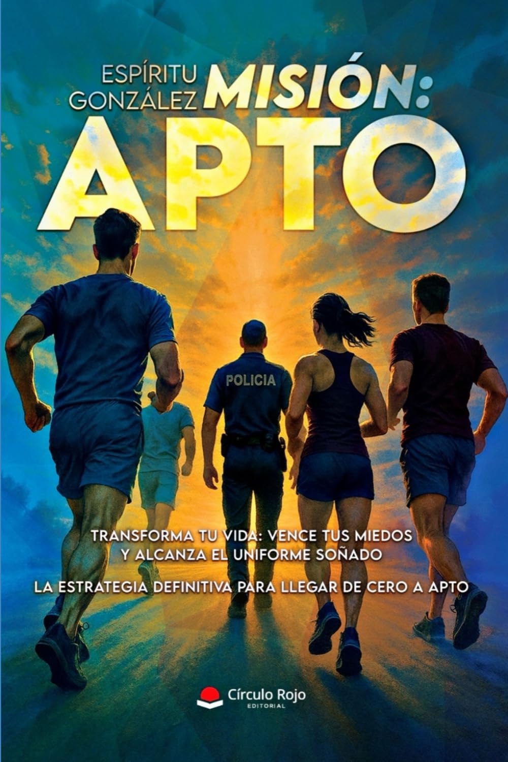 Misión: Apto (El libro de Espíritu González)