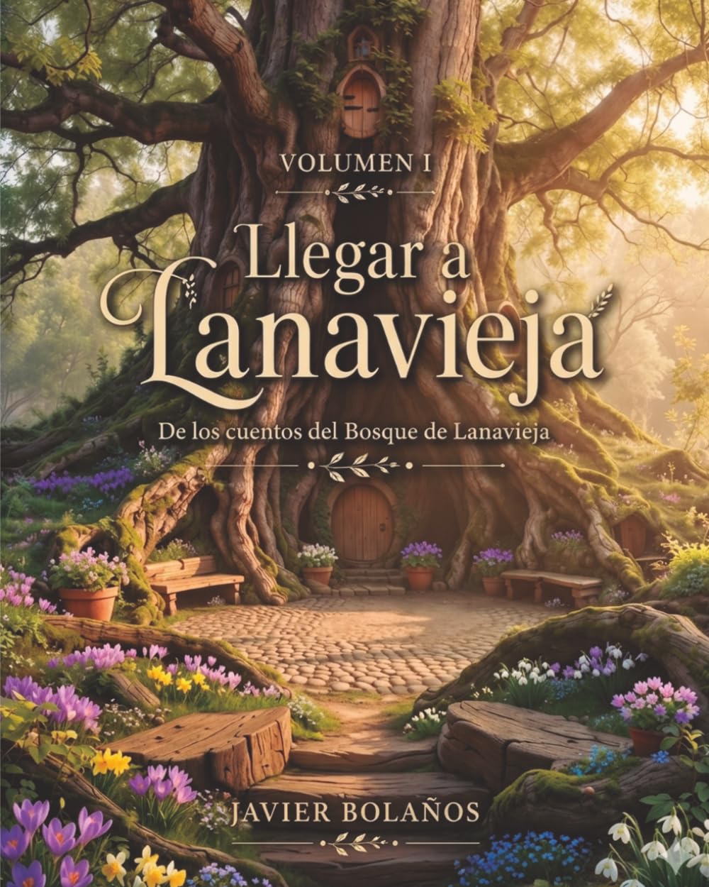 Libro: Llegar a Lanavieja: Cuentos del Bosque de Lanavieja