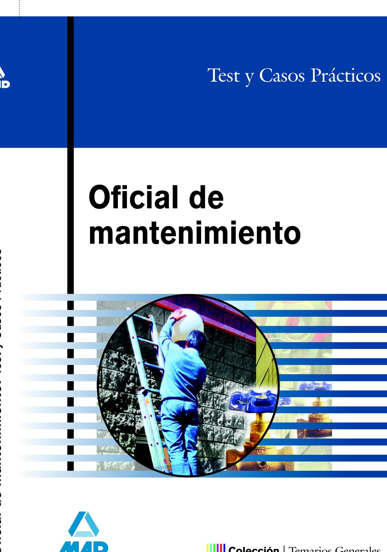 Libro: Oficial De Mantenimiento. Test Y Casos Prácticos