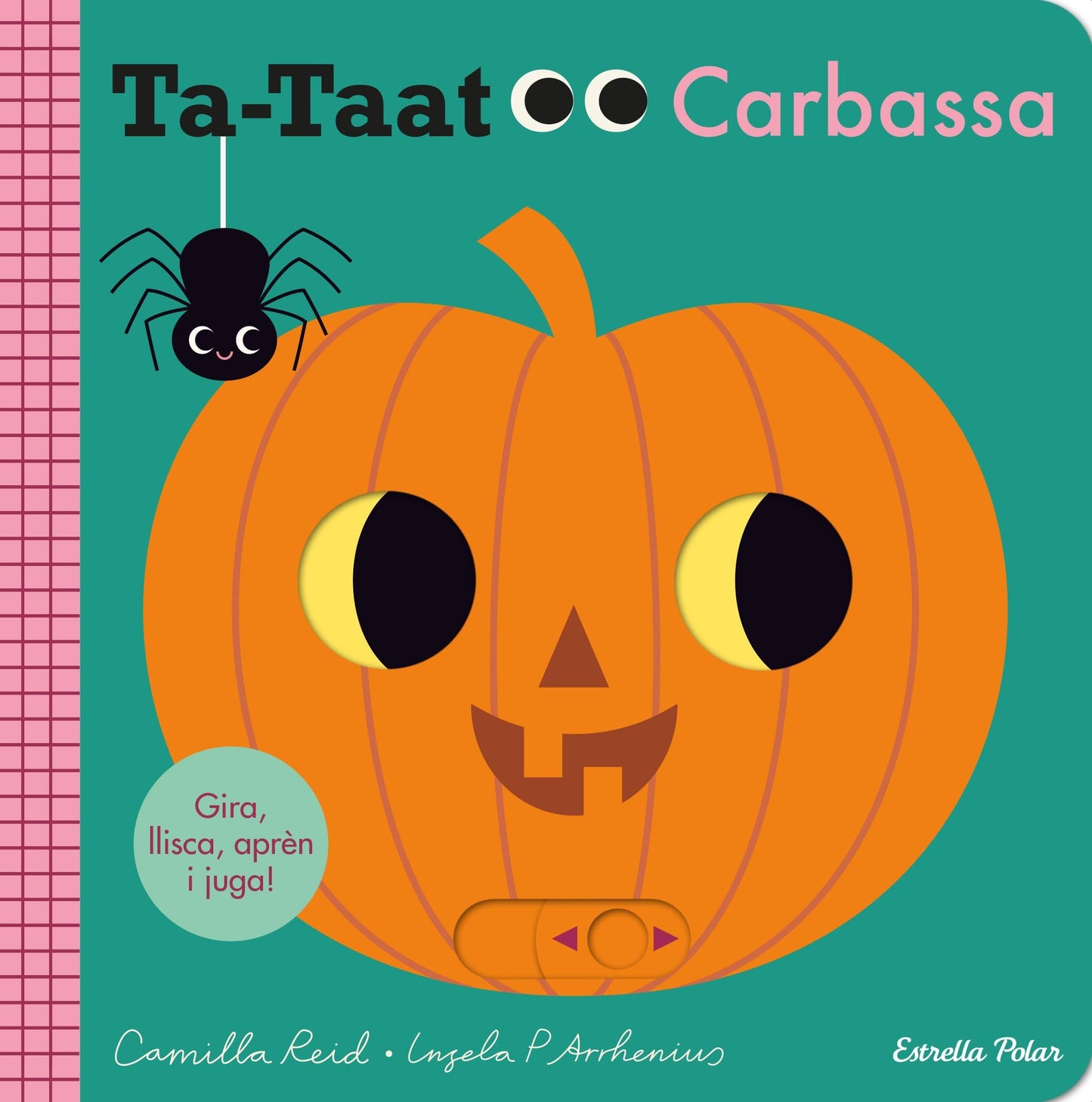 Libro: Ta-taat. Carbassa: Gira, llisca, aprèn i juga! (Llibres amb mecanismes)
