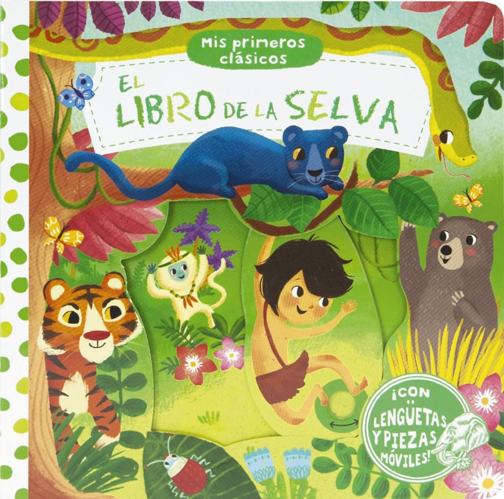 Libro: Mis primeros clásicos. El libro de la selva (Castellano - A PARTIR DE 0 AÑOS - MANIPULATIVOS (LIBROS PARA TOCAR Y JUGAR), POP-UPS - Otros libros)