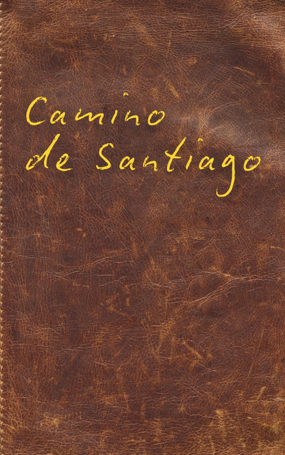 Libro: El Camino de Santiago - Diario del peregrino: Anota y dibuja tus pensamientos y reflexiones del peregrinaje