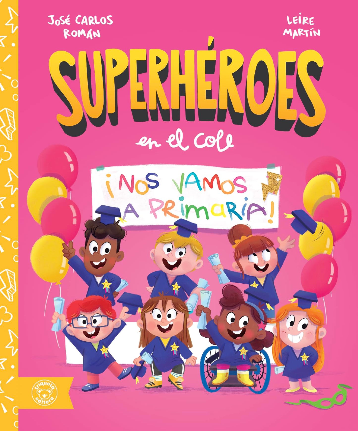 SUPERHÉROES EN EL COLE: ¡NOS VAMOS A PRIMARIA!: 4