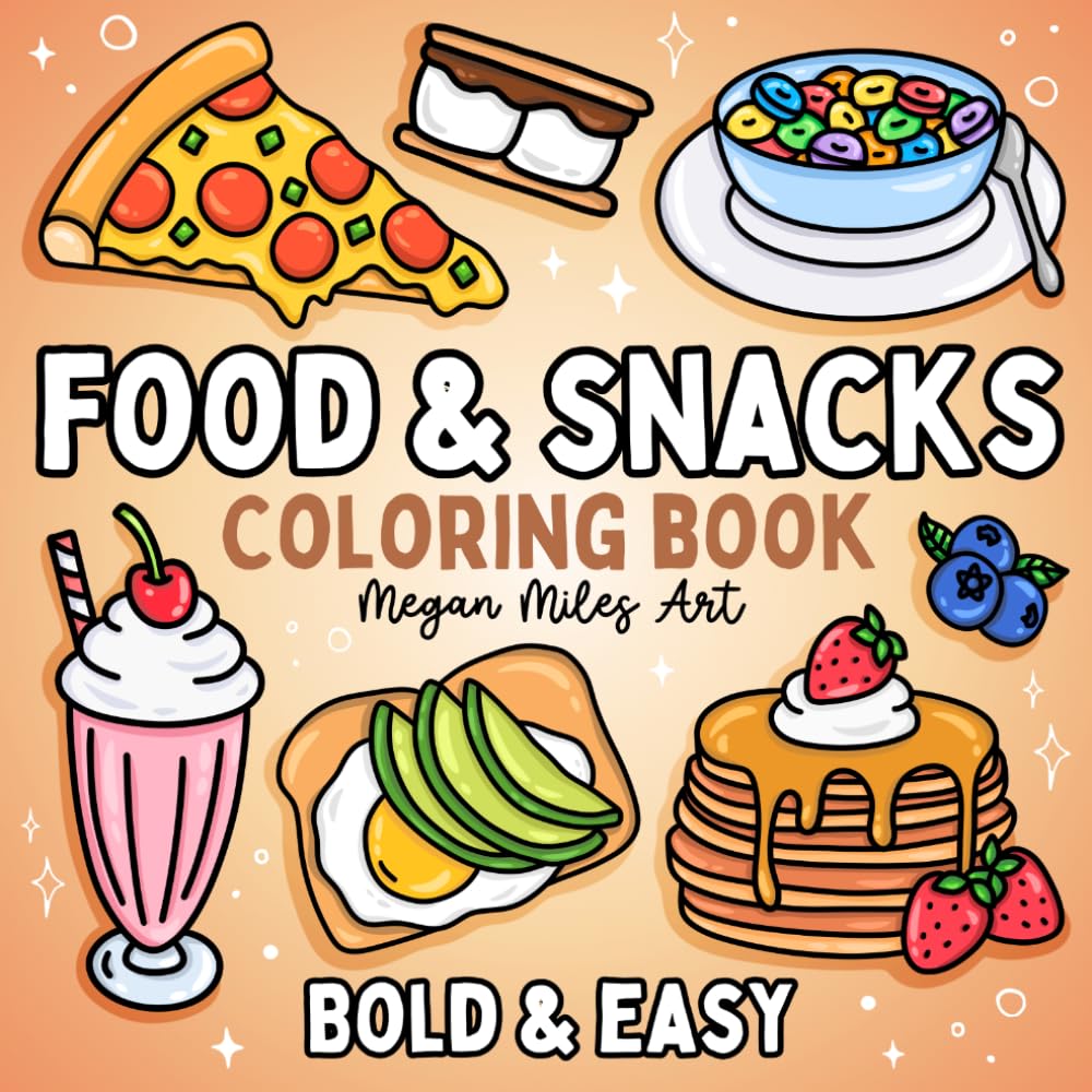 Libro: Food & Snacks Coloring Book: Bold & Easy Designs for Adults and Kids