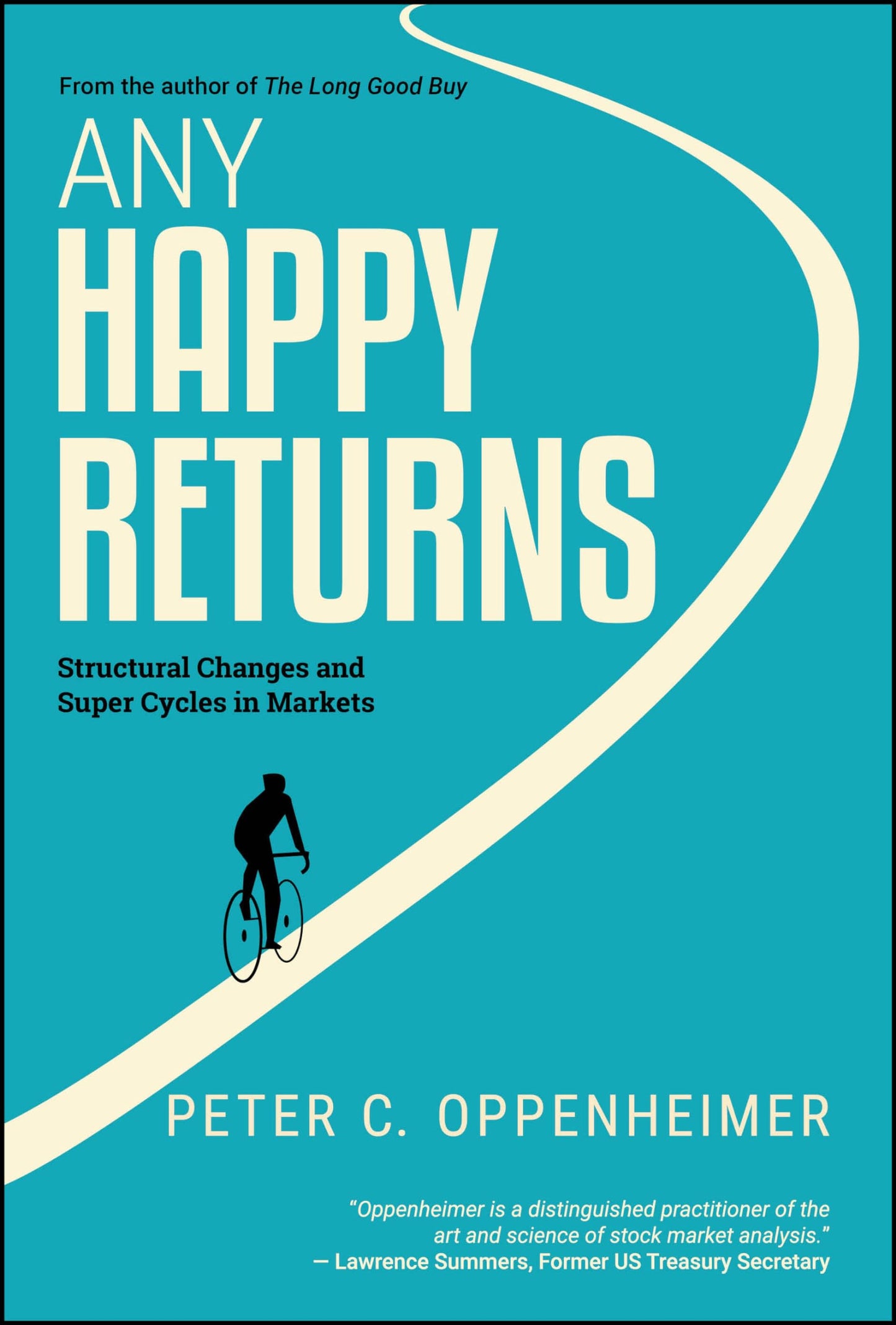 Libro: Any Happy Returns: Structural Changes and Super Cycles in Markets