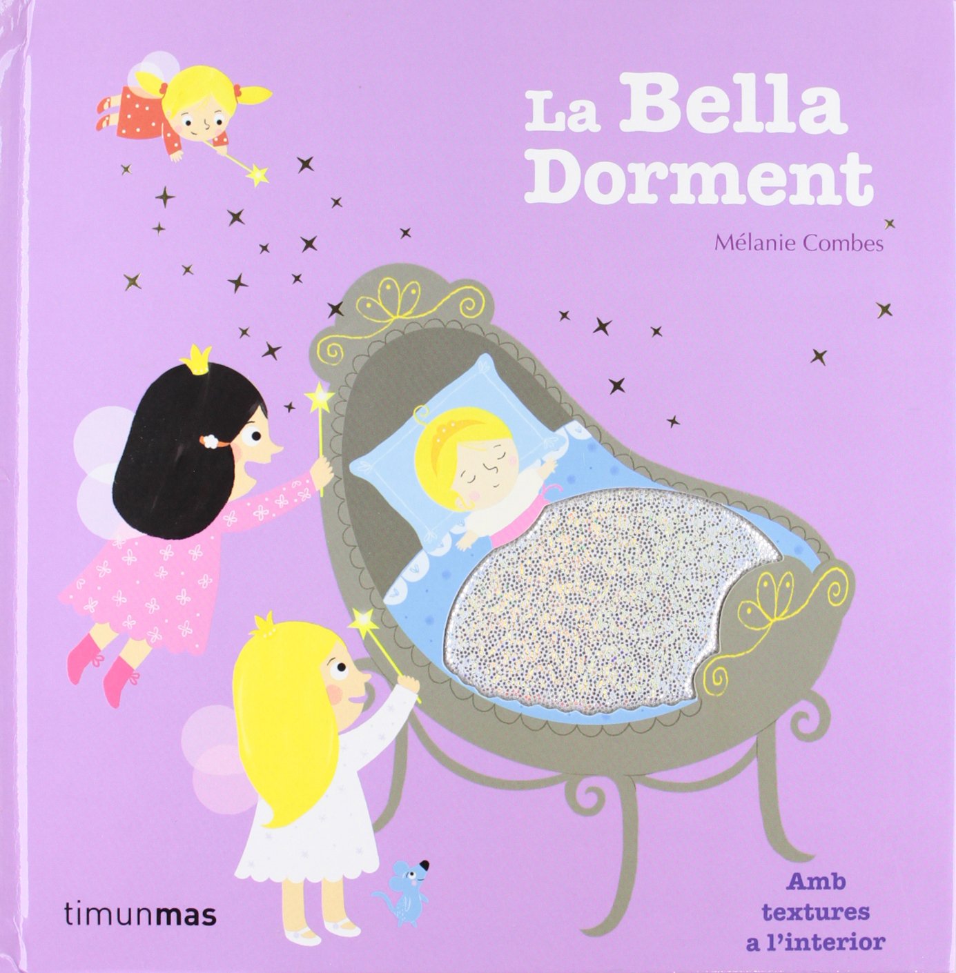 Libro: La bella dorment: Amb textures a l´interior (Contes amb textures)