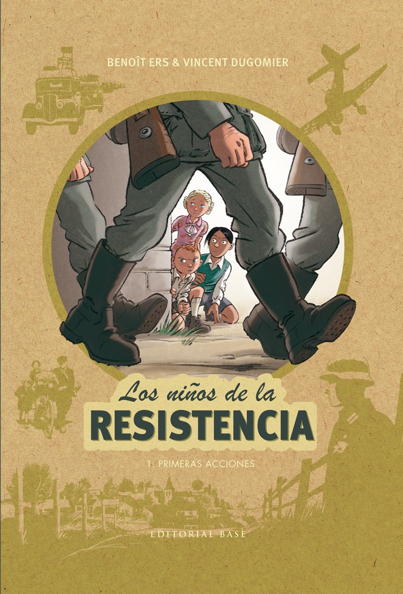 Libro: Los niños de la resistencia 1. Primeras acciones