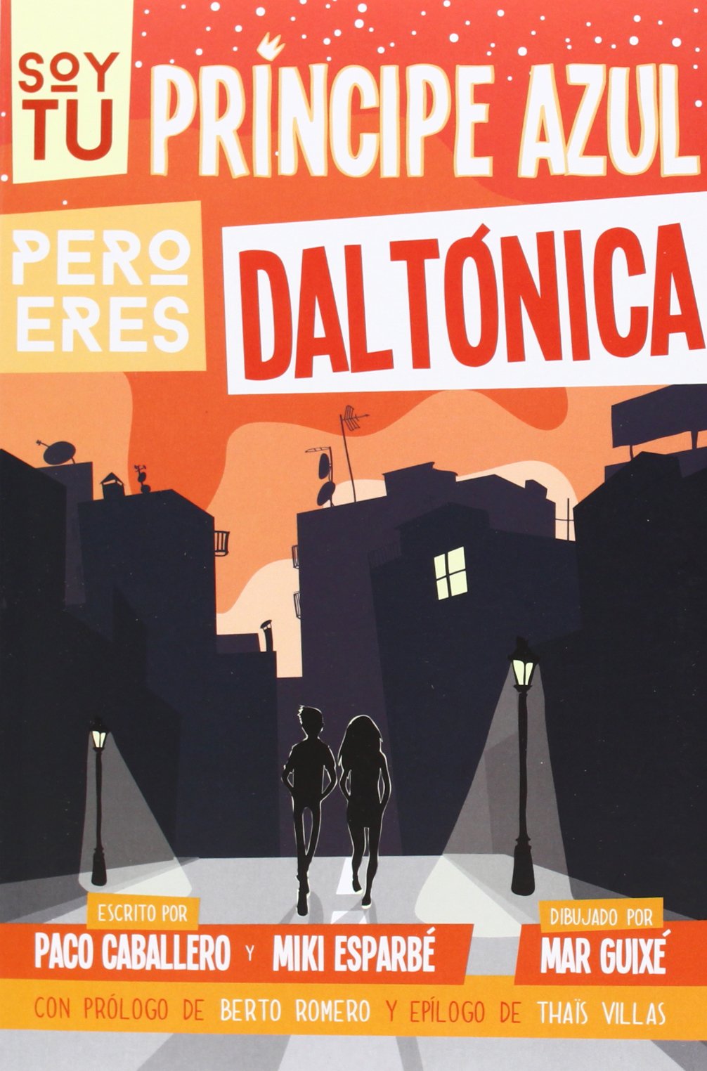 Libro: Soy tu príncipe azul pero eres daltónica: Amor daltónico