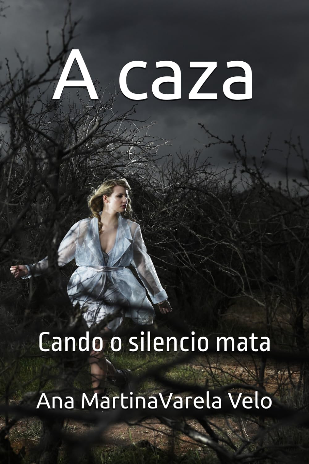 Libro: A caza: Cando o silencio mata
