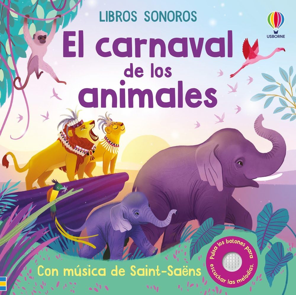 Libro: El carnaval de los animales (Grandes piezas musicales para peques)
