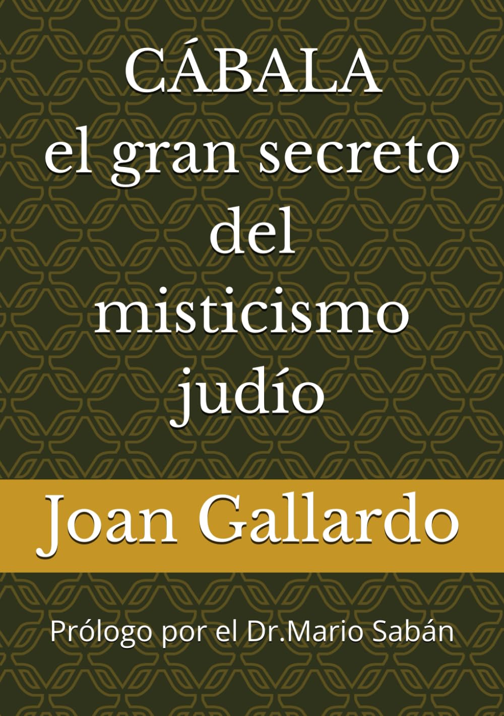 Libro: CÁBALA el gran secreto del misticismo judío: El libro que cambiará tu vida ( árbol de la vida - kabbalah - meditación - mente - universo - crecimiento personal - autoayuda ) (Spanish Edition)