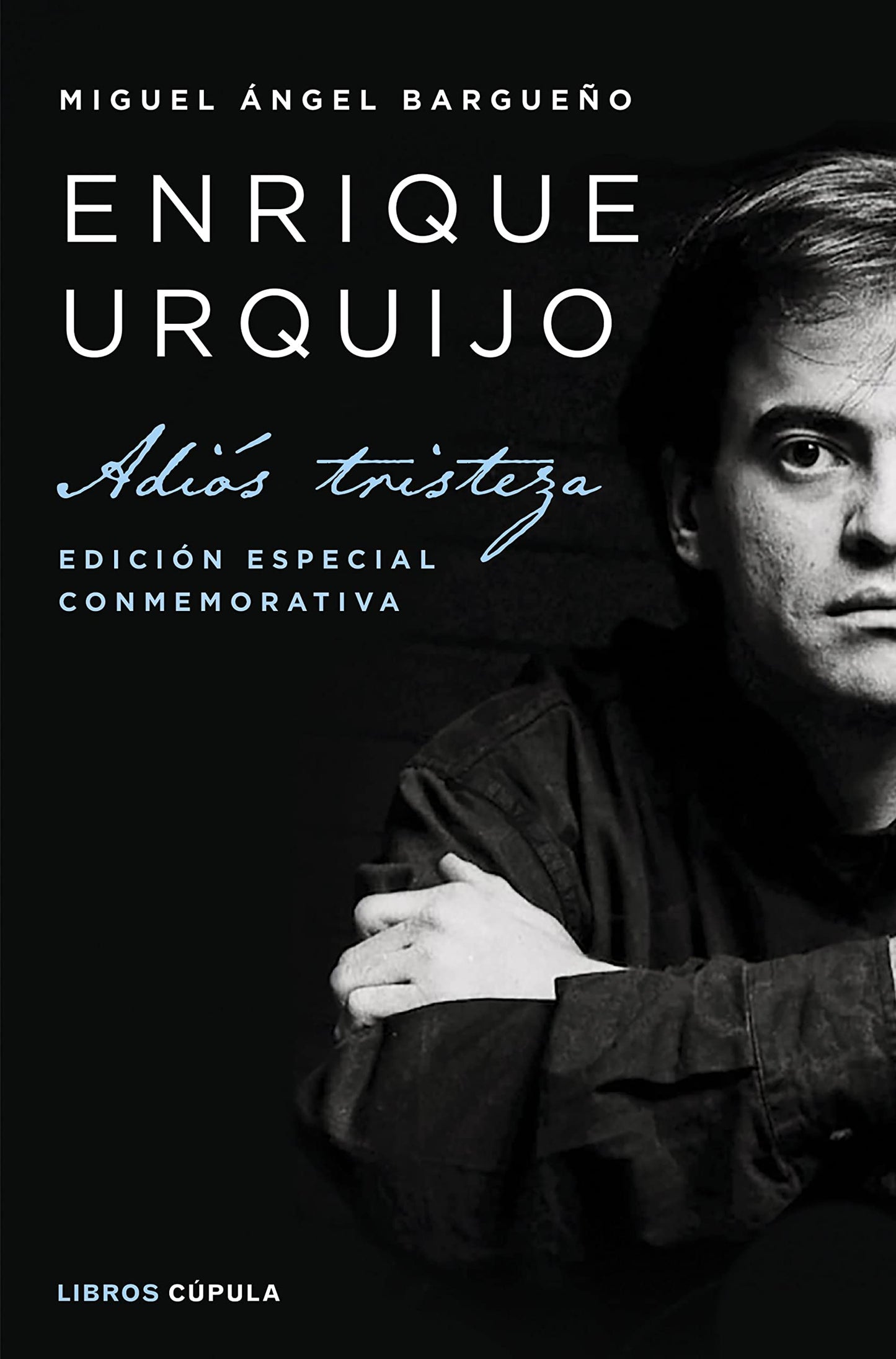 Libro: Enrique Urquijo: Adiós tristeza. Edición especial conmemorativa (Música)