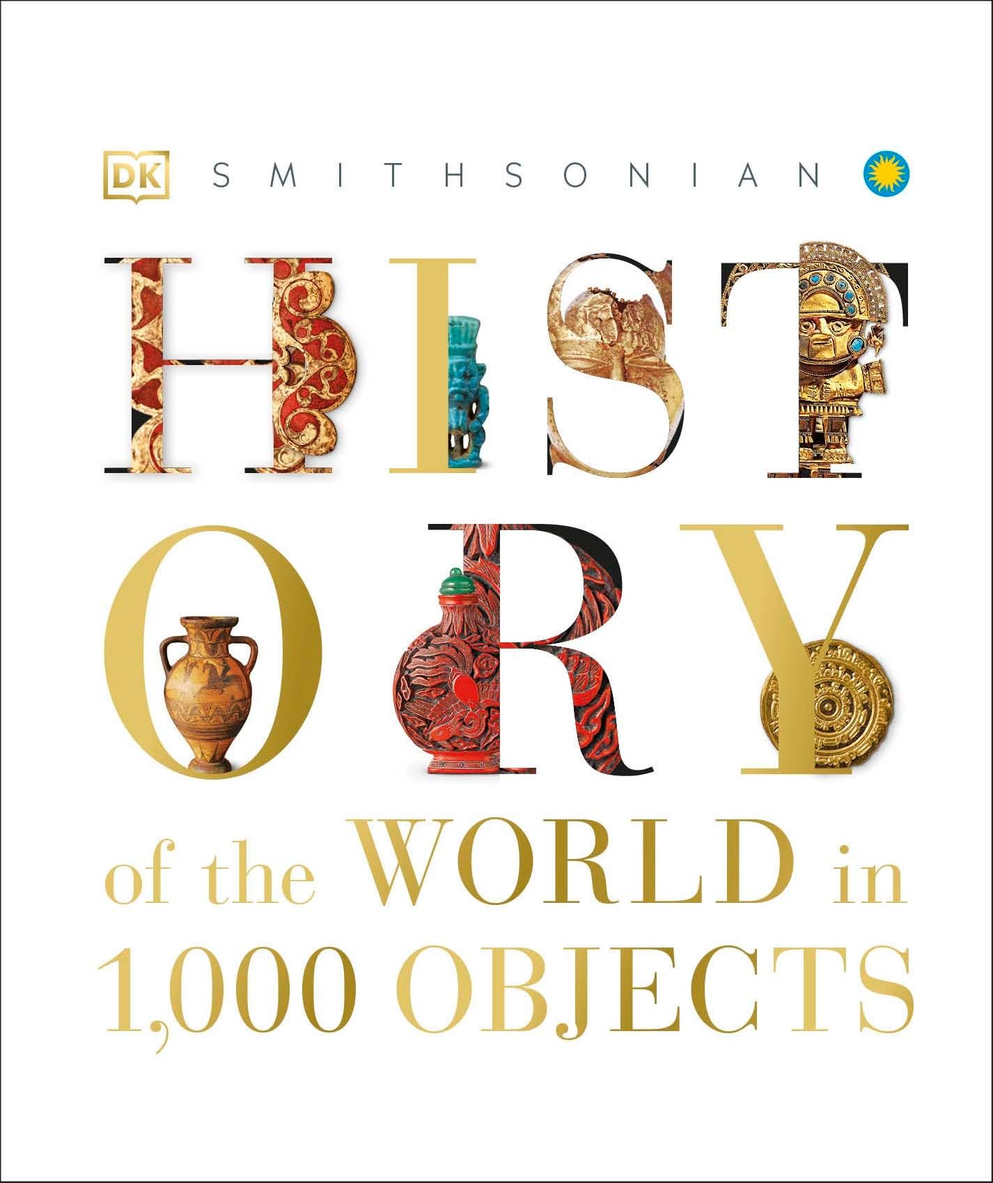 Libro: History of the World in 1000 Objects