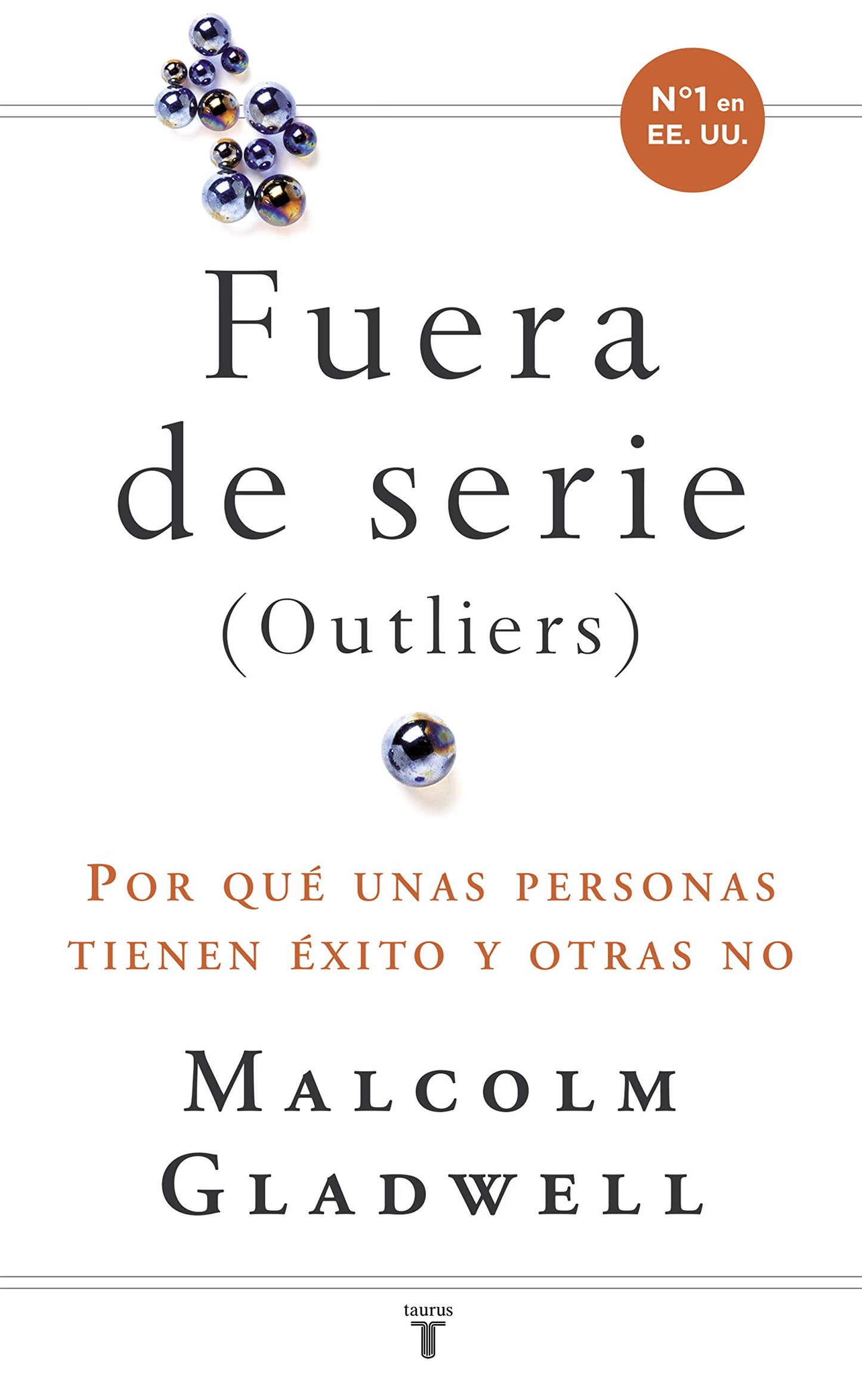 Libro: Fuera de serie: Por qué unas personas tienen éxito y otras no (Historia)