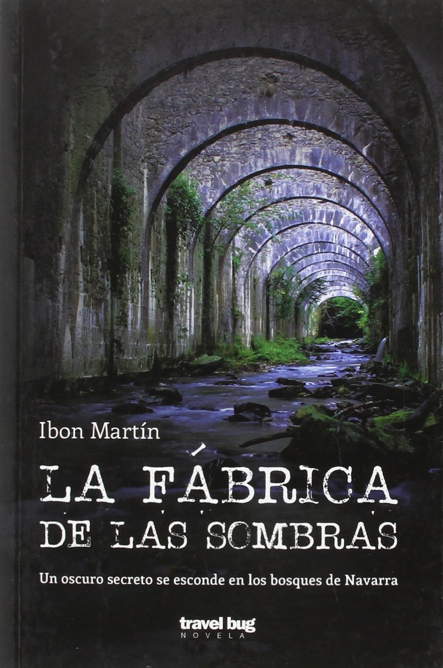 Libro: La fábrica de las sombras (SIN COLECCION)
