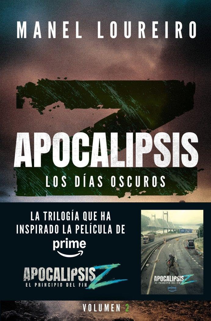 Apocalipsis Z. Los días oscuros: 2 (Literatura fantástica)