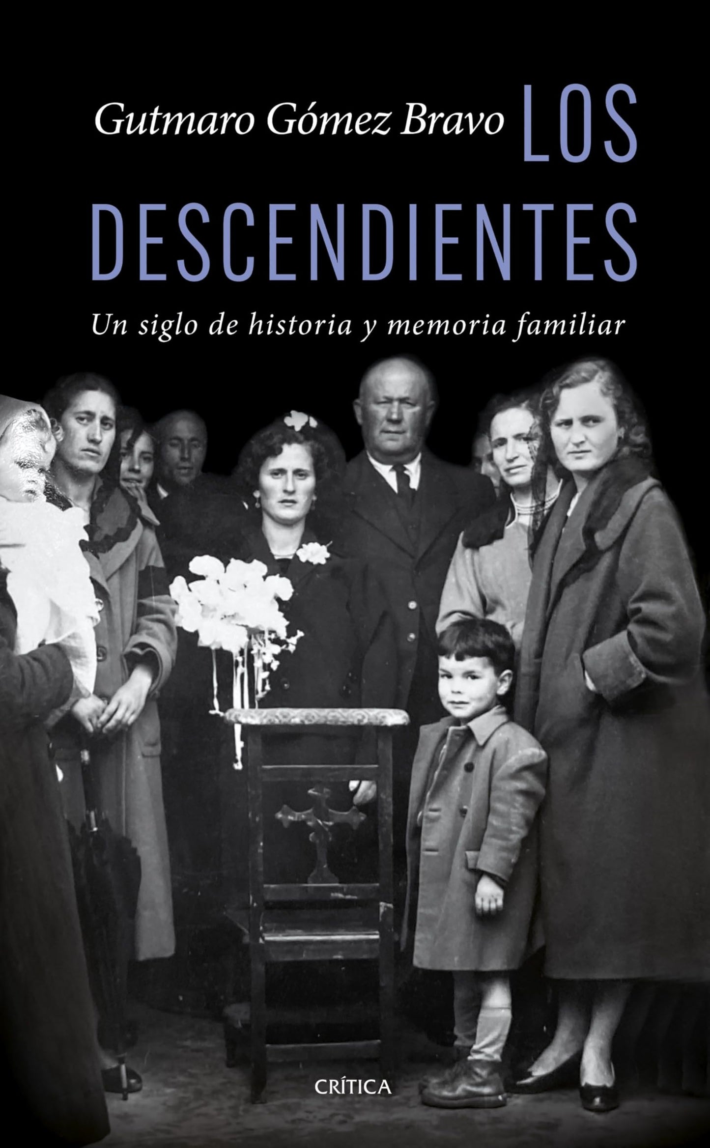 Libro: Los descendientes: Un siglo de historia y memoria familiar