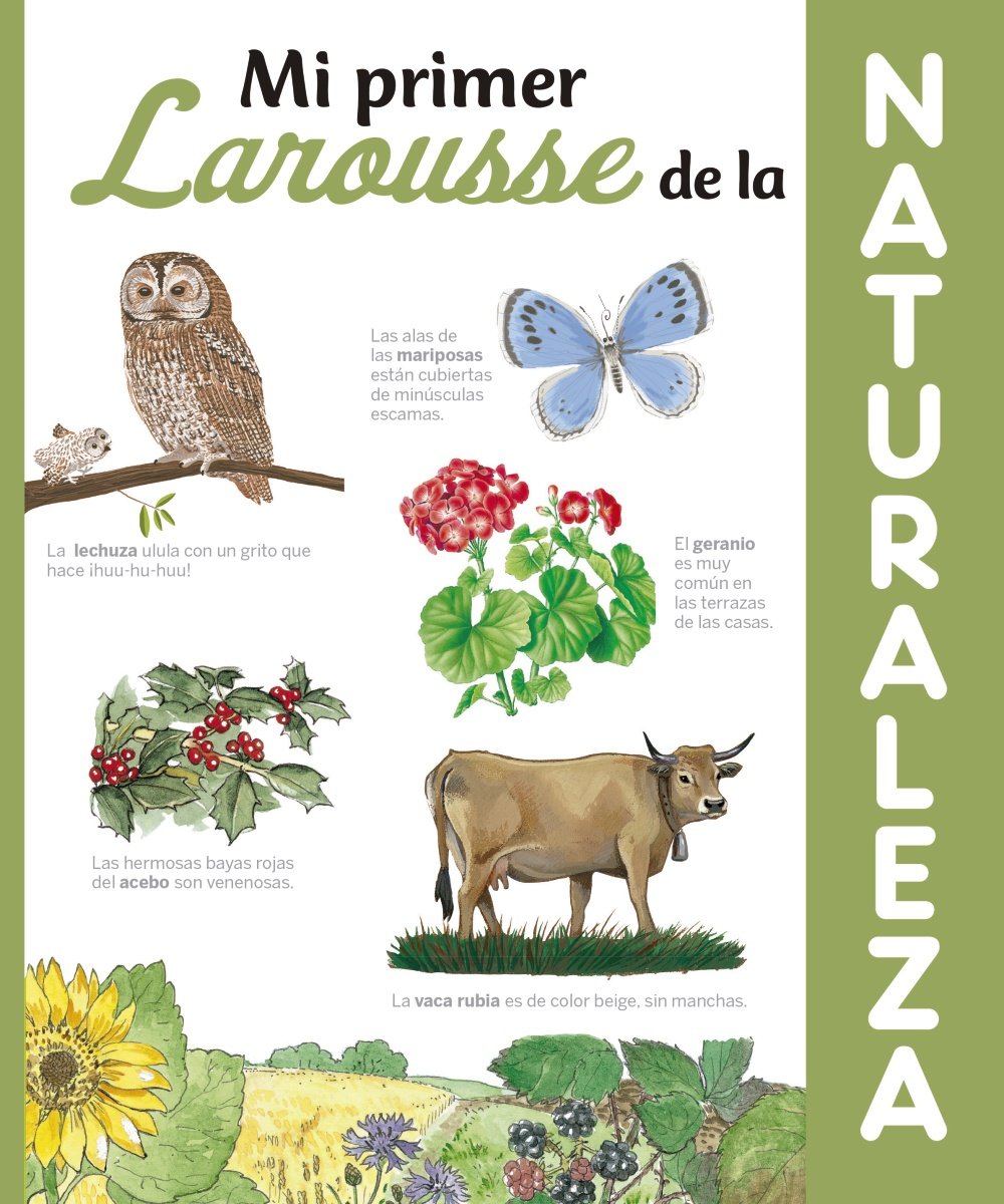Libro: Mi Primer Larousse de la Naturaleza (LAROUSSE - Infantil / Juvenil - Castellano - A partir de 5/6 años)