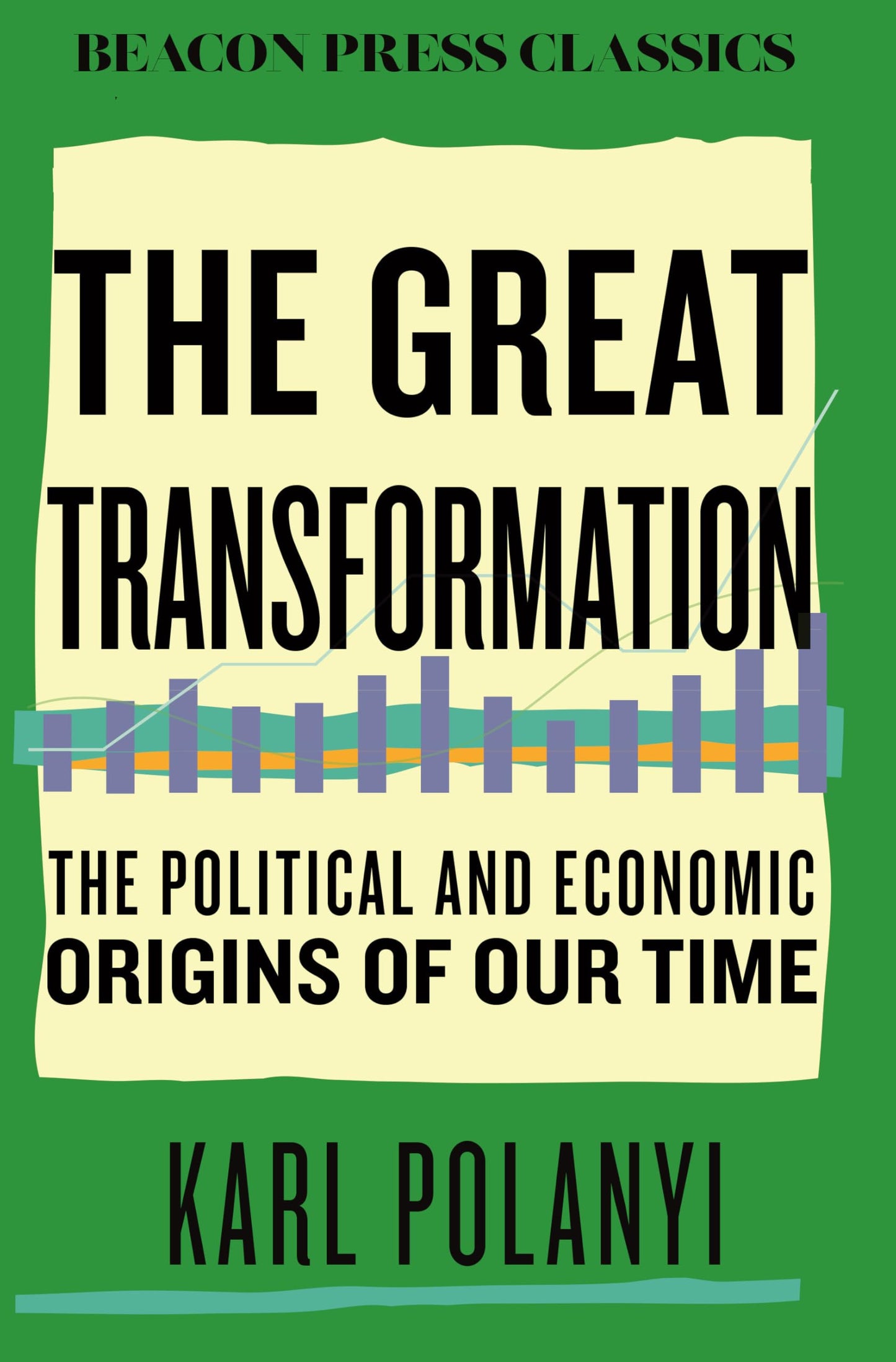 Libro: The Great Transformation: The Political and Economic Origins of Our Time: 9 (Beacon Classics)