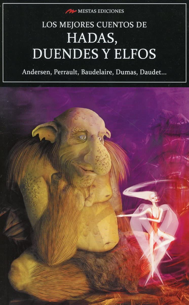 Libro: Los mejores cuentos de Hadas, Duendes y Elfos