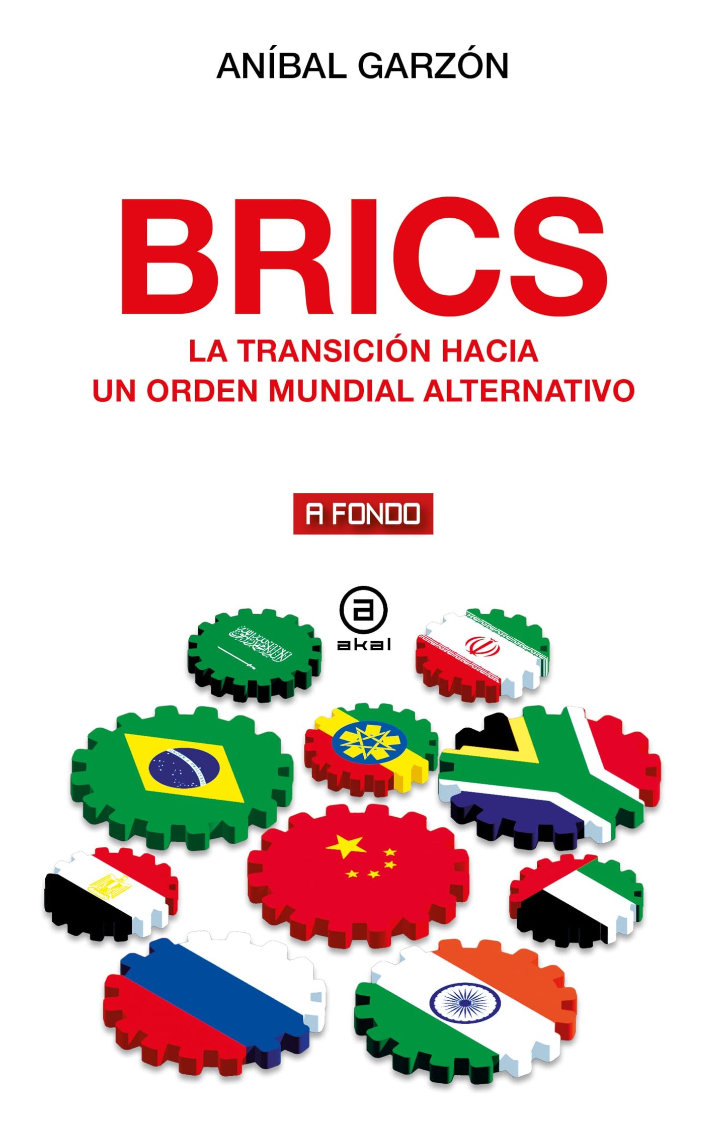 Libro: BRICS: La transición hacia un orden mundial alternativo