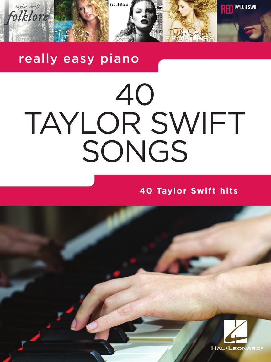 Libro: 40 Taylor Swift Songs - Really Easy Piano Songbook | Easy Piano Sheet Music with Lyrics and Performance Tips | Beginner Pop Music Book for Students, Teachers, and Fans | Learn Iconic Hits
