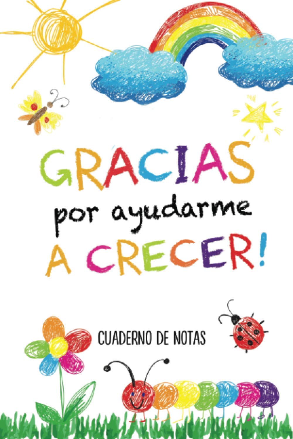 Libro: Gracias por ayudarme a crecer: Cuaderno de notas (A5, rayado) | Regalo original para maestra, maestro y profesor | Regalos de despedida únicos para ... Guardería, preescolar, primaria o secundaria