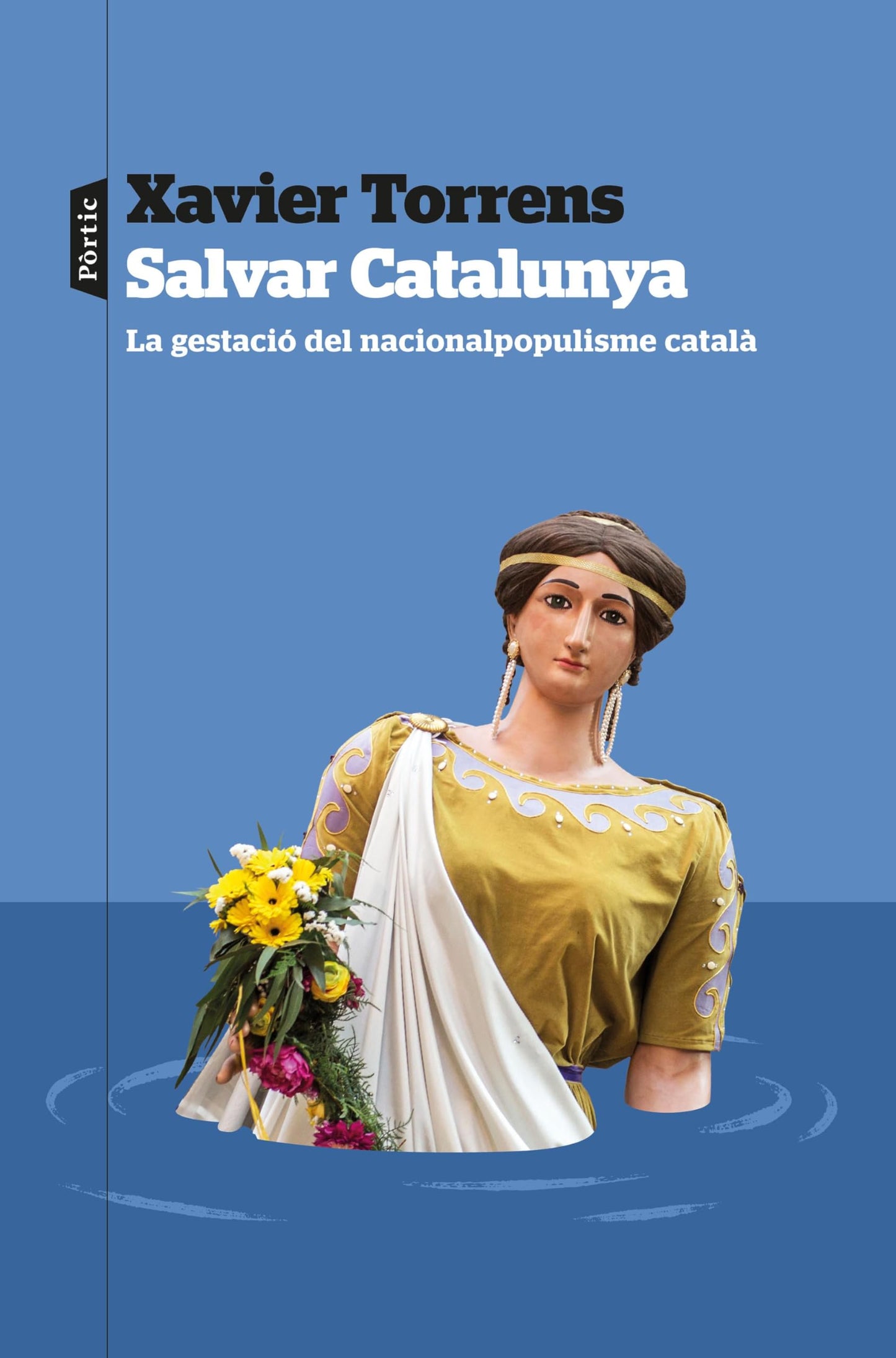 Libro: Salvar Catalunya: La gestació del nacionalpopulisme català (P.VISIONS)