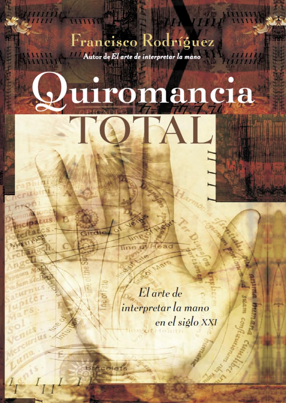 Libro: Quiromancia total: El arte de interpretar la mano en el siglo XXI