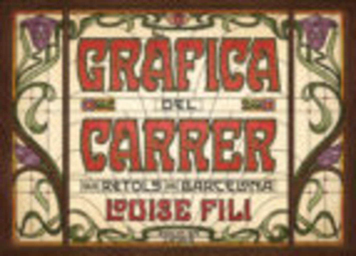 Libro: Gràfica del carrer: Els rètols de Barcelona