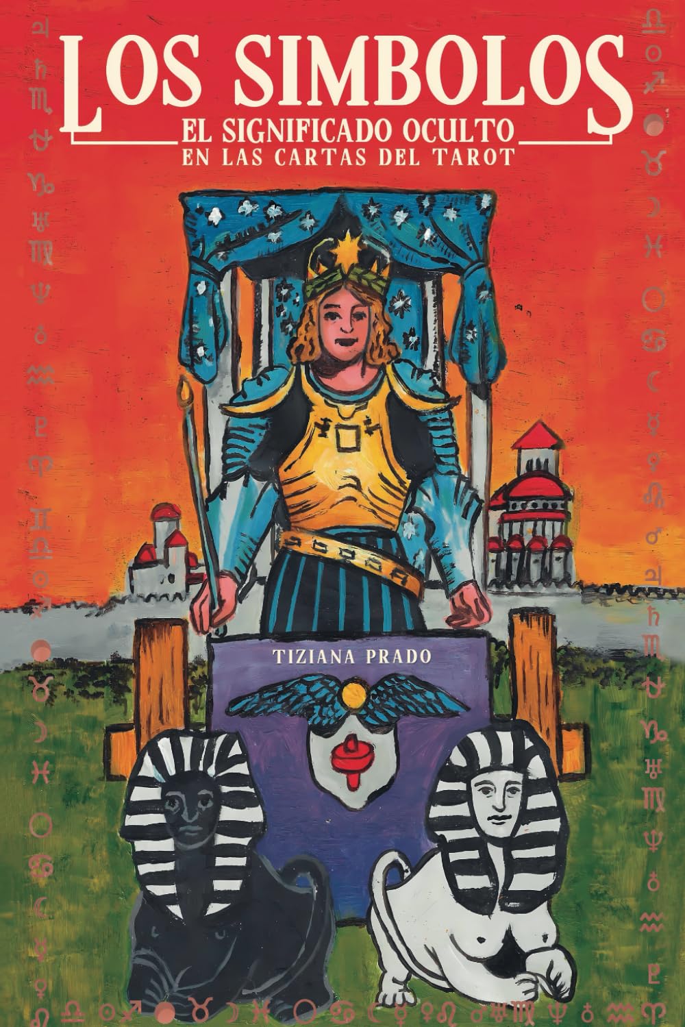 Libro: LOS SIMBOLOS: Descubre el Significado Oculto en las Cartas de Tarot Rider Waite a través de los Símbolos gráficos (Spanish Edition)