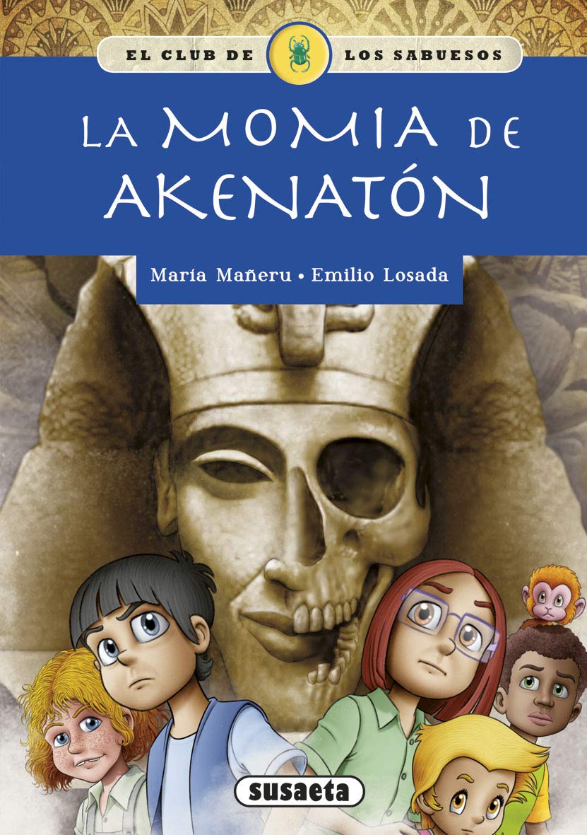 Libro: Susaeta - La momia de Akenatón (El club de los sabuesos)