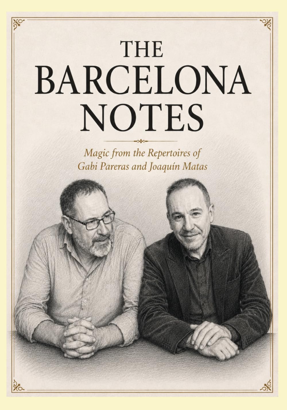 Libro: THE BARCELONA NOTES: Routines from the Repertoires of Gabi Pareras and Joaquín Matas