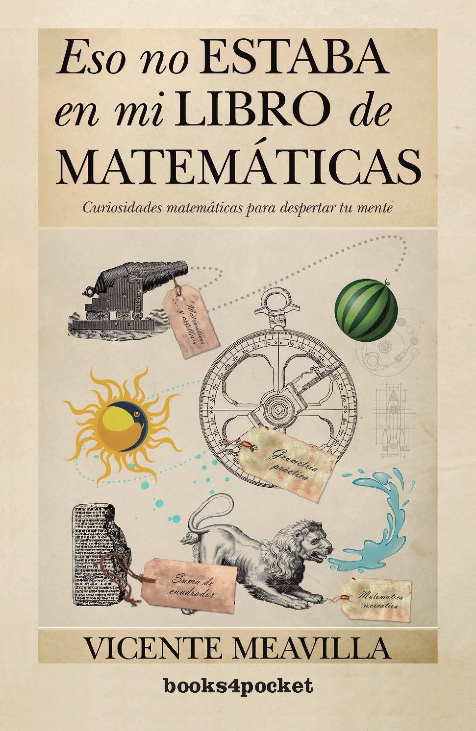 Libro: Eso No Estaba En Mi Libro (B4P) De Matemáticas (Ensayo y Divulgación)