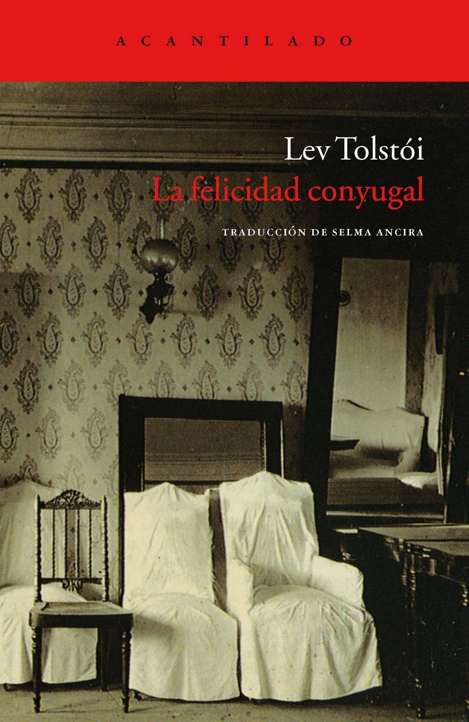 Libro: La felicidad conyugal: 49 (Cuadernos del Acantilado)