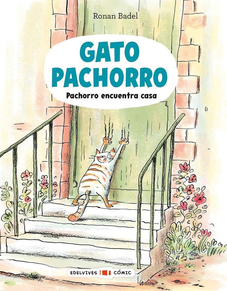 Libro: Gato Pachorro : Pachorro encuentra casa: 1 (Edelvives - Cómic)