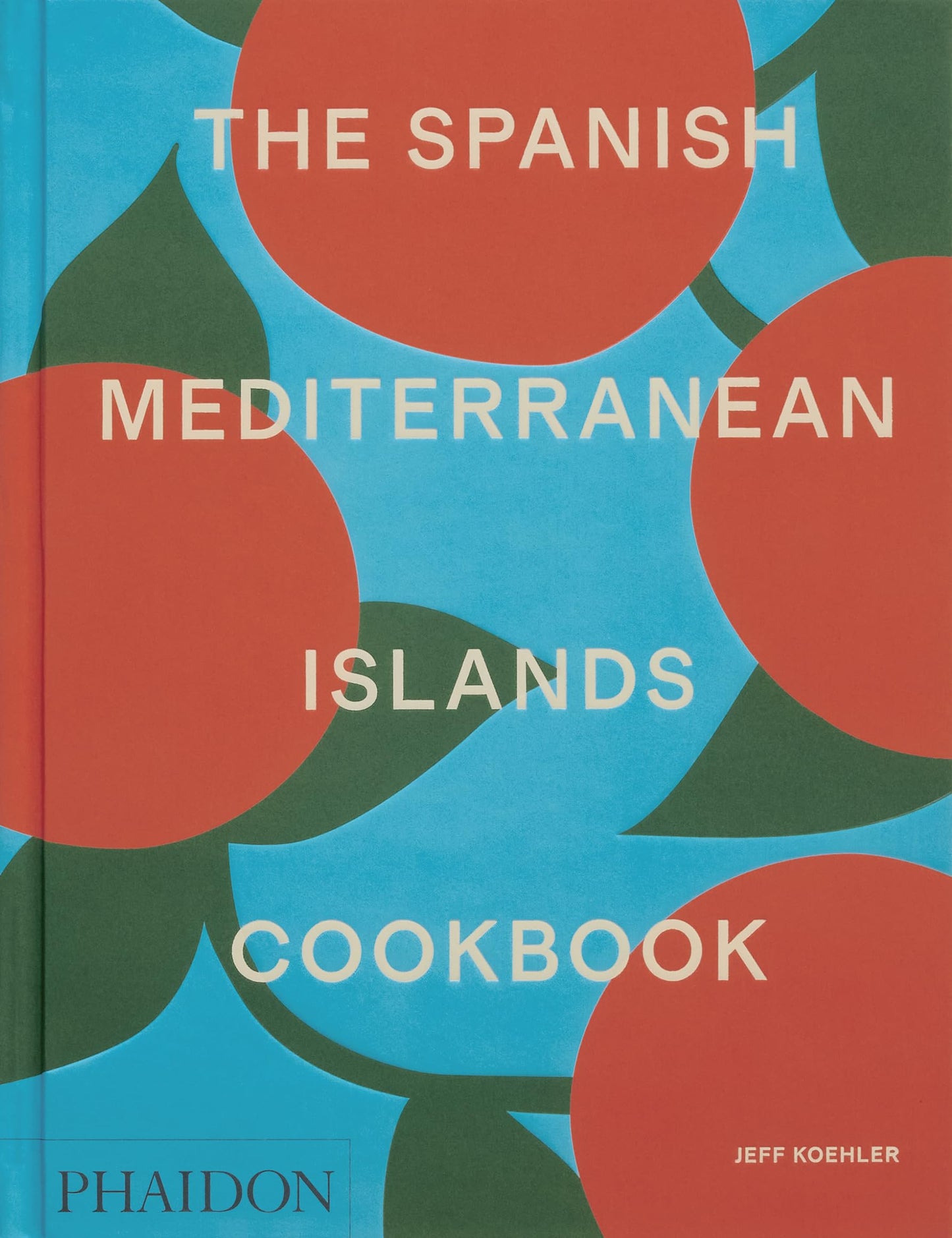 The Spanish Mediterranean Islands Cookbook (FOOD-COOK)