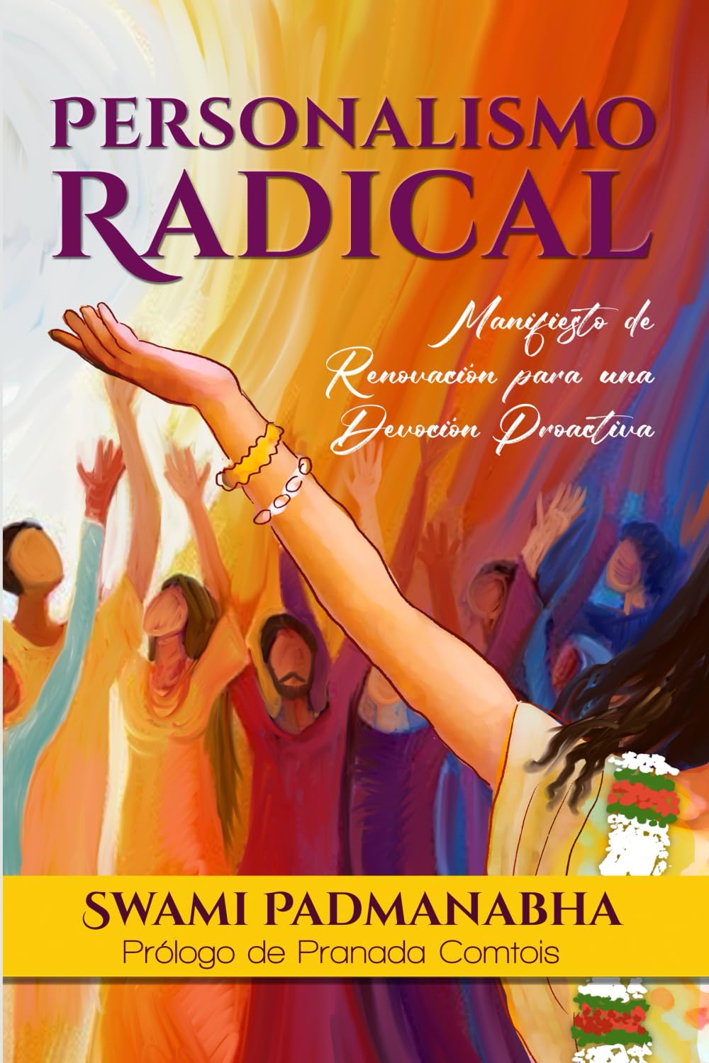 Libro: Personalismo Radical: Manifiesto de Renovación para una Devoción Proactiva