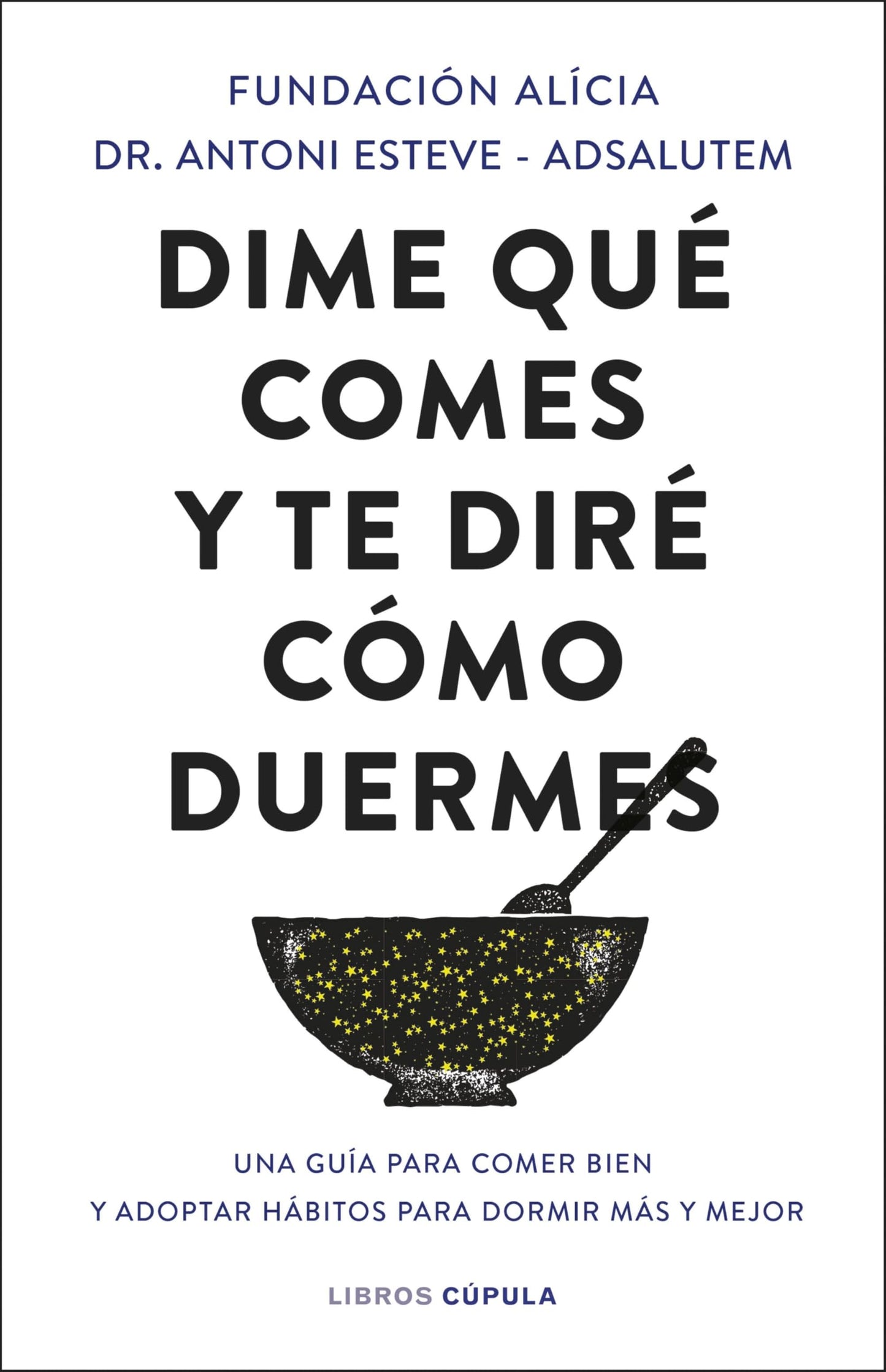 Libro: Dime qué comes y te diré cómo duermes (Salud y bienestar)