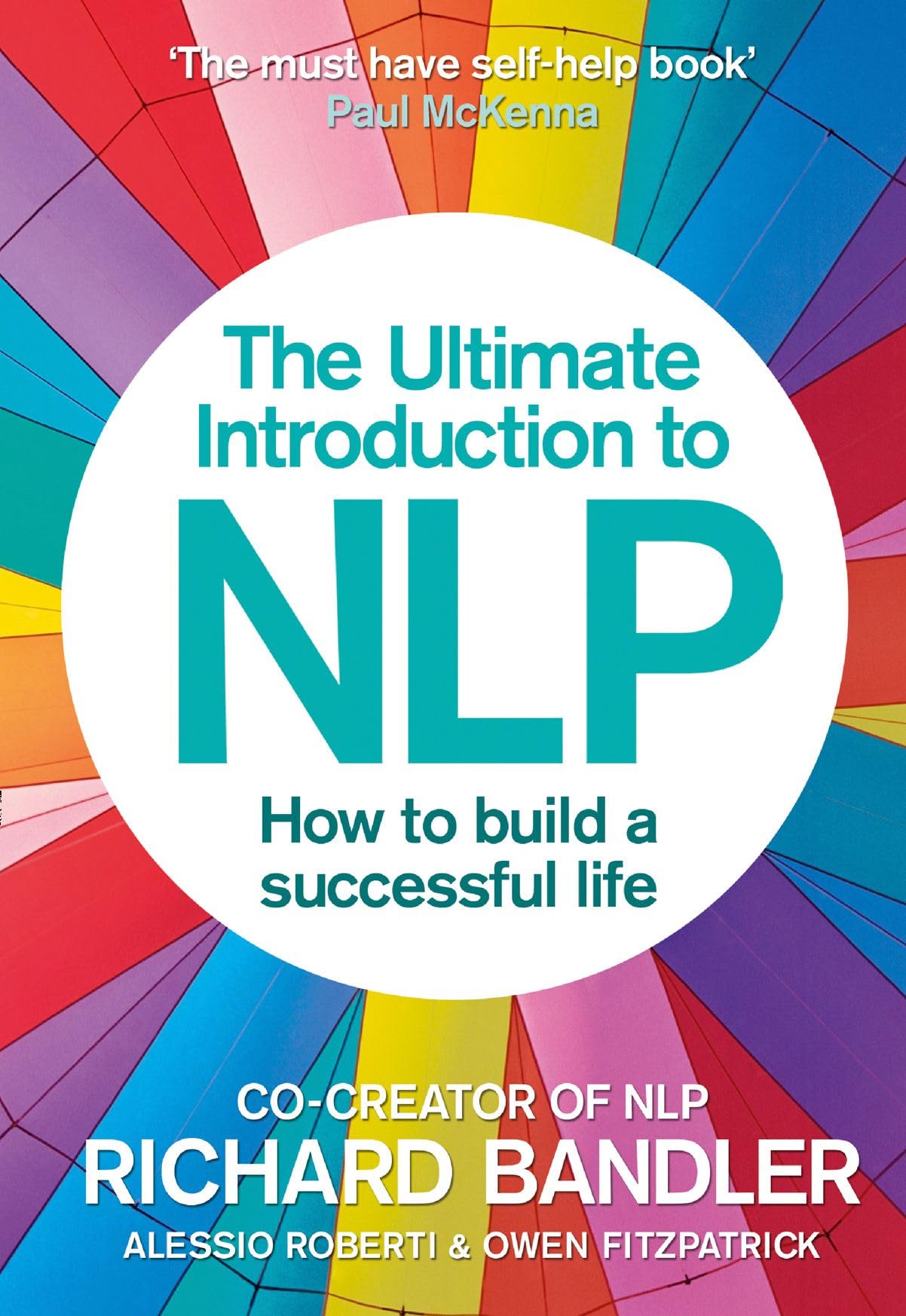 Libro: The Ultimate Introduction to Nlp: How To Build A Successful Life: A Powerful Self Help Guide to Motivation and Communication