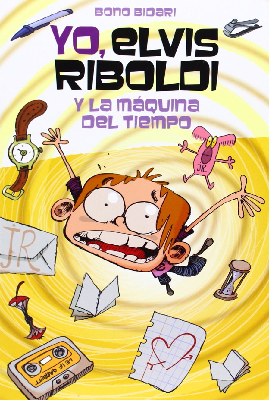 Libro: Yo, Elvis Riboldi, y la máquina del tiempo