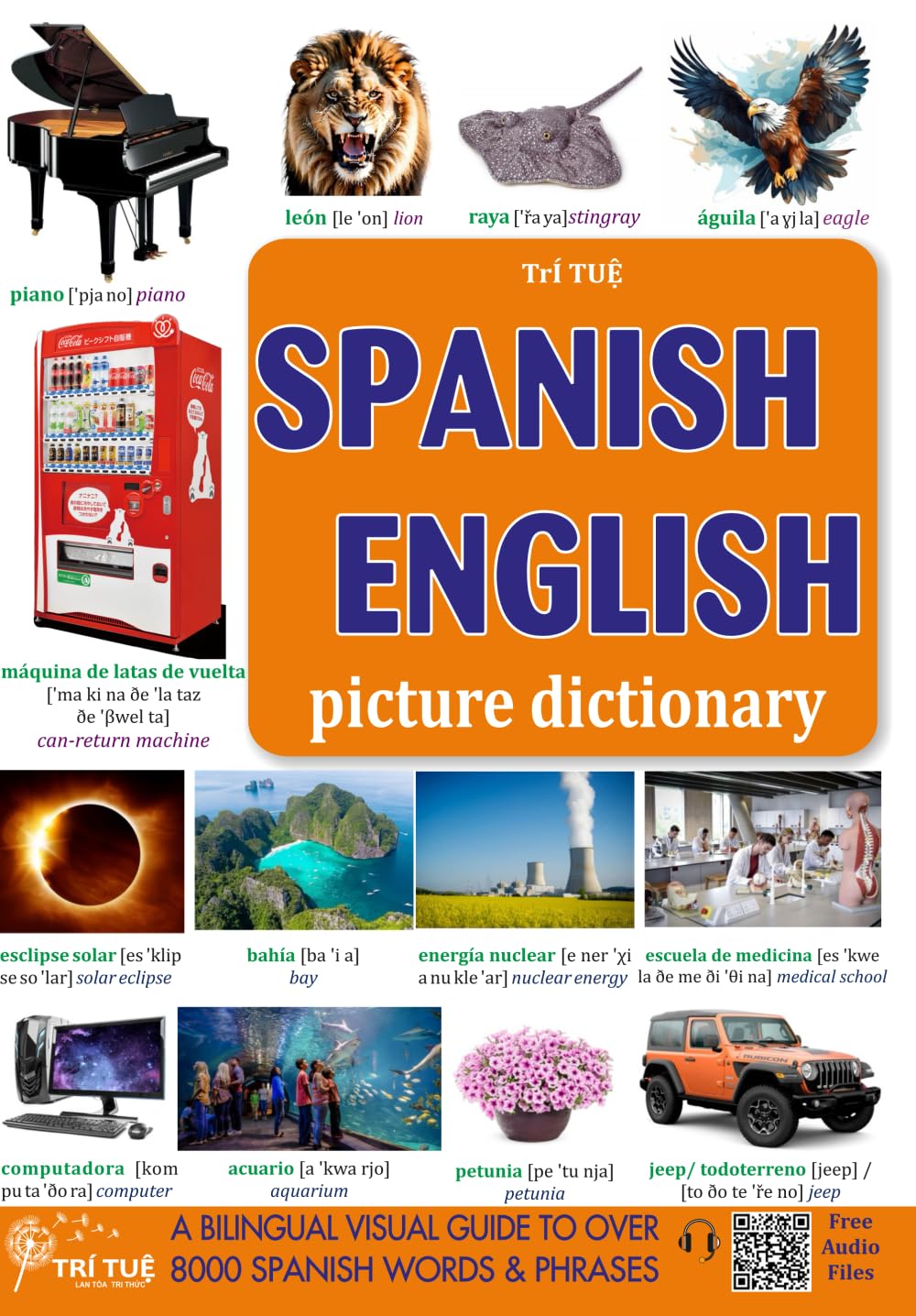 Libro: Spanish - English Picture Dictionary: ESPAÑOL – Inglés Diccionario con imágenes (Spanish Starter Pack: Speak, See & Learn Fast (Your all-in-one beginner’s guide to real-world Spanish fluency.))